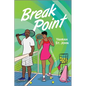 Break Point: A Spicy Second Chance Sports Romance - Paperback