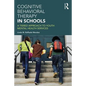 Cognitive Behavioral Therapy in Schools: A Tiered Approach to Youth Mental Health Services - Paperback