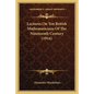 Lectures On Ten British Mathematicians Of The Nineteenth Century (1916) - Paperback