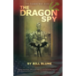 The Dragon Spy - Paperback
