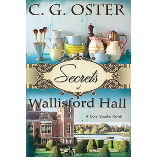 Secrets at Wallisford Hall: A Dory Sparks Novel (Large Print) - Paperback
