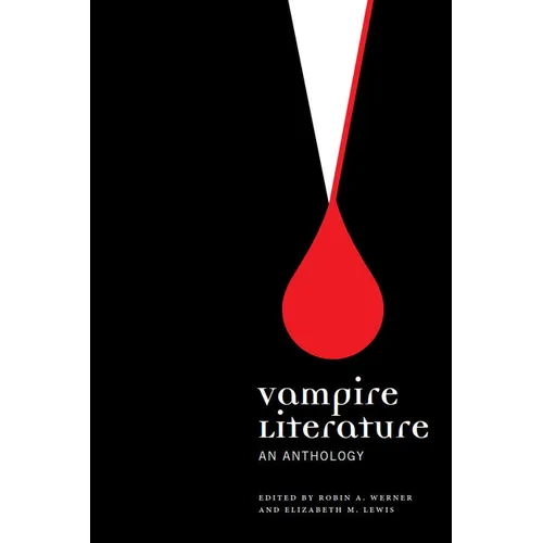 Vampire Literature: An Anthology - Paperback