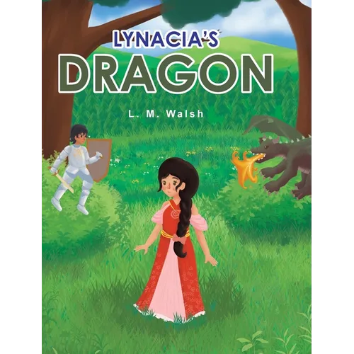 Lynacia's Dragon - Hardcover