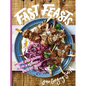 Fast Feasts: Quick, Easy Recipes with a Middle Eastern Twist - Hardcover