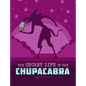 The Secret Life of the Chupacabra - Paperback