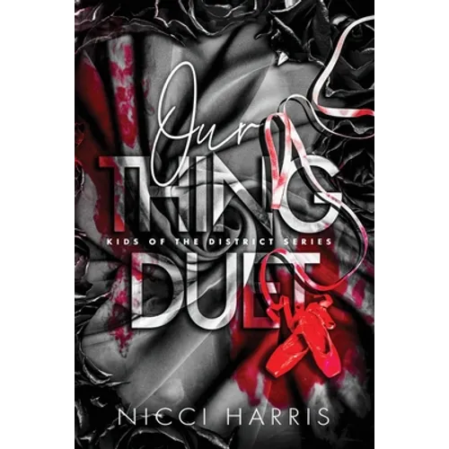 Our Thing - The Ballerina and The Butcher Boy Complete Duet - Paperback