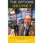 The Options Secret - Hardcover