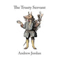 The Trusty Servant - Paperback