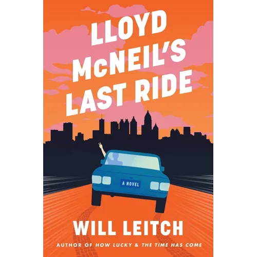 Lloyd McNeil's Last Ride - Hardcover