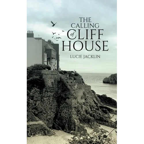 The Calling of Cliff House - Paperback