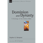 Dominion and Dynasty: A Theology of the Hebrew Bible Volume 15 - Paperback