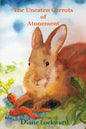 The Uneaten Carrots of Atonement - Paperback