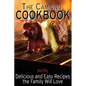 The Camping Cookbook: Delicious and Mostly Easy Recipes the Family Will Love - Paperback