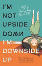 I'm Not Upside Down, I'm Downside Up: Not a Boring Book about PDA - Paperback