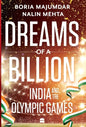 Dreams of a Billion: India and the Olympics Story - Hardcover