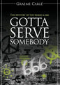 Gotta Serve Somebody: The Mystery of the Marks & 666 - Paperback