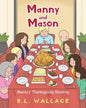 Manny and Mason: Manny's Thanksgiving Blessing - Paperback