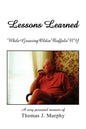 Lessons Learned While Growing Old in Buffalo NY - Paperback