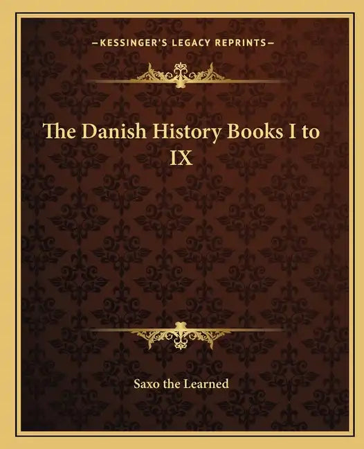 The Danish History Books I to IX - Paperback