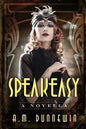 Speakeasy: A Novella - Paperback