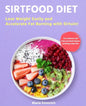 Sirtfood Diet: Lose Weight Easily and Accelerate Fat Burning with Sirtuin! The Cookbook with Tasty and Quick Recipes Including a Meal Plan - Paperback
