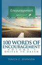 100 Words of Encouragement II: Driven to Dream - Paperback