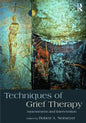 Techniques of Grief Therapy: Assessment and Intervention - Paperback