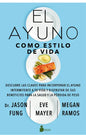 El Ayuno Como Estilo de Vida - Paperback