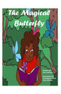 The Magical Butterfly - Paperback