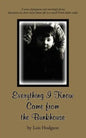 Everything I Know Came from the Bunkhouse - Paperback