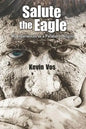Salute the Eagle: My Experiences as Parabat in Angola - Paperback
