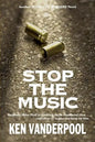 Stop The Music: Sergeant Mike Neal is working on an emotional case ... realizing--it is also working on him. - Paperback