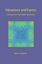 Vibrations and Forms: Findings from Psychedelic Adventures - Paperback
