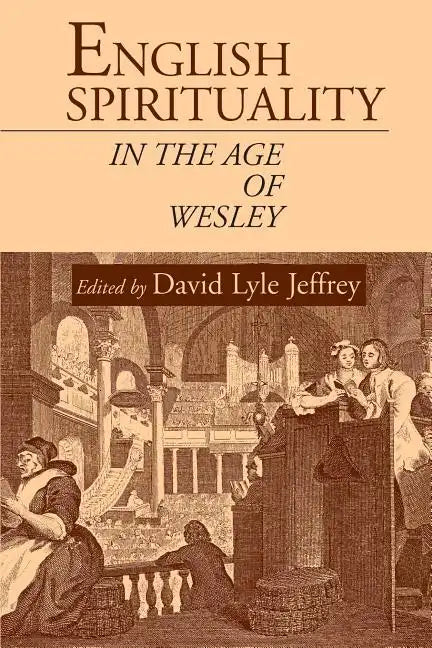 English Spirituality in the Age of Wesley - Paperback