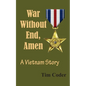 War Without End, Amen: A Vietnam Story - Paperback