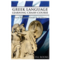 Greek Language Learning Crash Course: Learn to Speak Greek in 14 Days! - Paperback