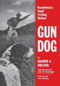 Gun Dog: Revolutionary Rapid Training Method - Paperback