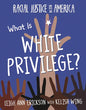 What Is White Privilege? - Paperback