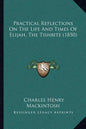 Practical Reflections On The Life And Times Of Elijah, The Tishbite (1850) - Paperback
