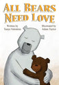 All Bears Need Love - Paperback