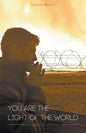 You Are The Light Of The World: My Year In Afghanistan - Paperback