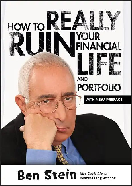 How To Really Ruin Your Financial Life and Portfolio - Paperback