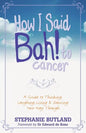 How I Said Bah! to Cancer - Paperback