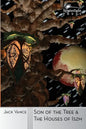 Son of the Tree and The Houses of Iszm - Paperback