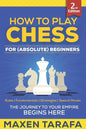 Chess: How to Play Chess for (Absolute) Beginners - Paperback