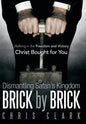 Dismantling Satan's Kingdom Brick by Brick: Walking in the Freedom and Victory Christ Bought for You - Hardcover