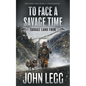 To Face a Savage Time: A Mountain Man Classic Western - Paperback