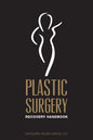 Plastic Surgery Recovery Handbook - Paperback
