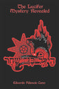The Lucifer Mystery Revealed - Paperback