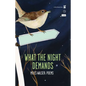 What the Night Demands - Paperback